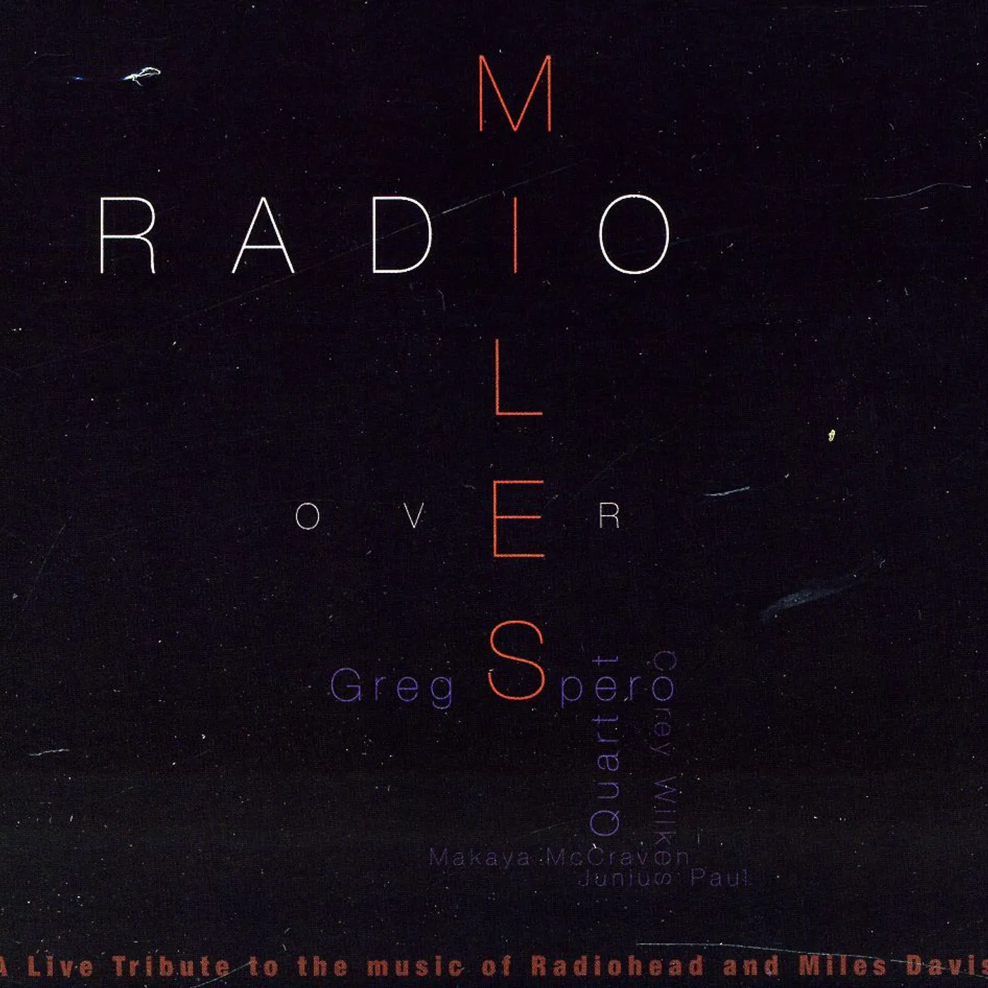 Greg Spero RADIO OVER MILES CD