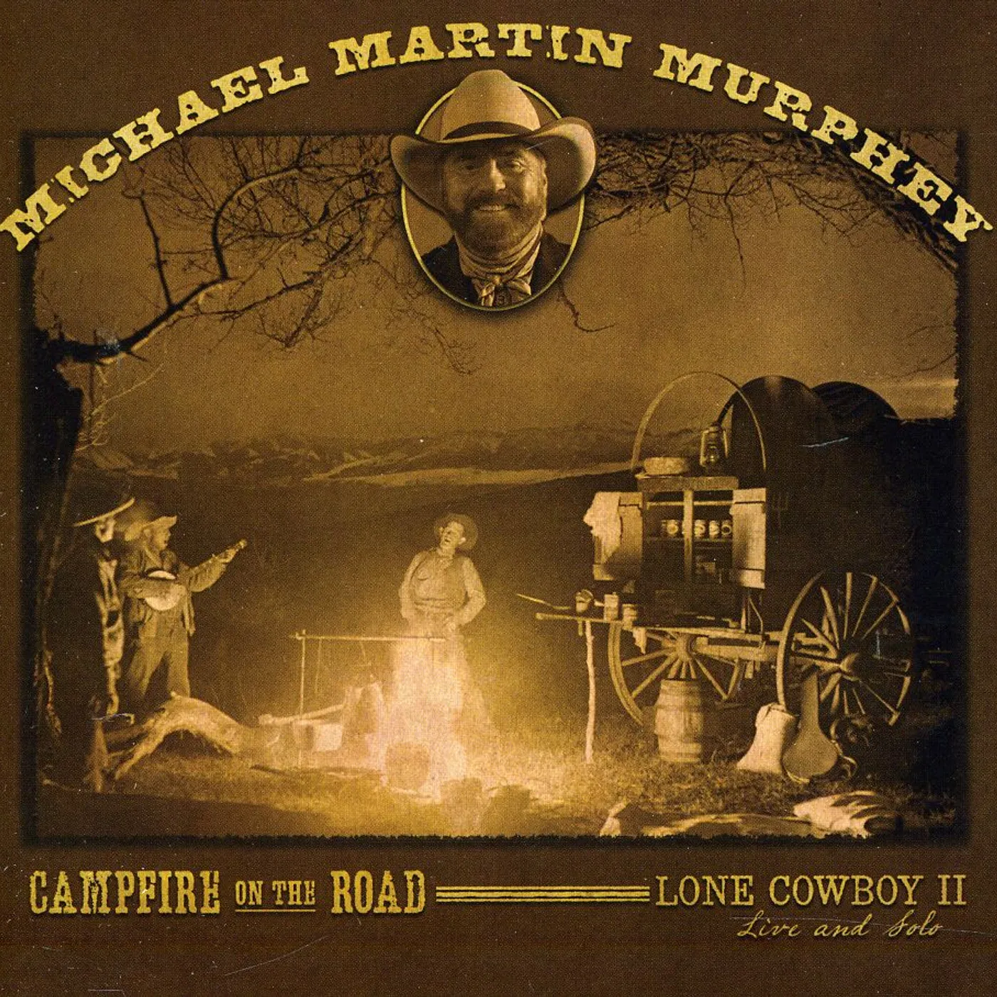 Michael Martin Murphey CAMPFIRE ON THE ROAD CD