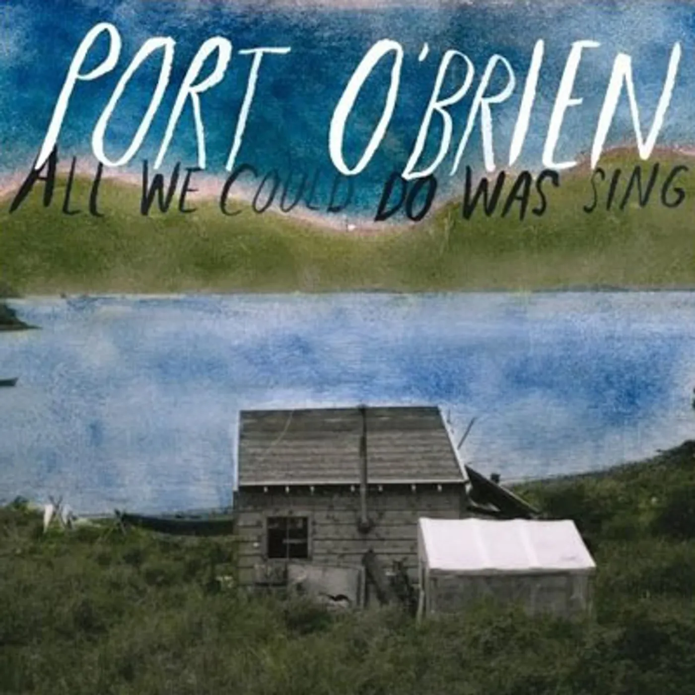 Port O'Brien ALL WE COULD SO WAS SING (Vinyl)