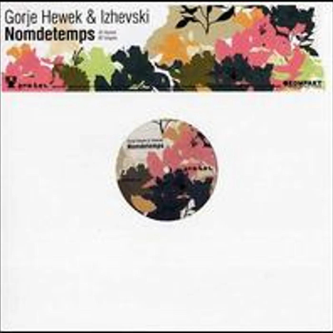 Gorje Hewek & Izhevski NOMDETEMPS Vinyl Record