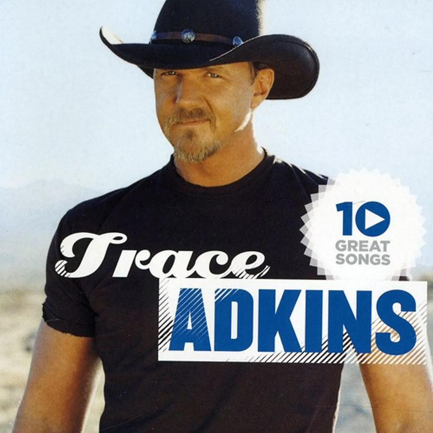 Trace Adkins 10 GREAT SONGS CD