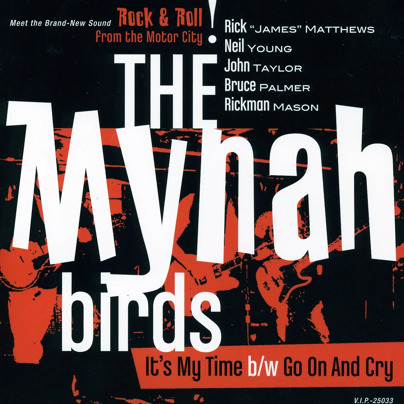 The Mynah Birds IT'S MY TIME Vinyl Record
