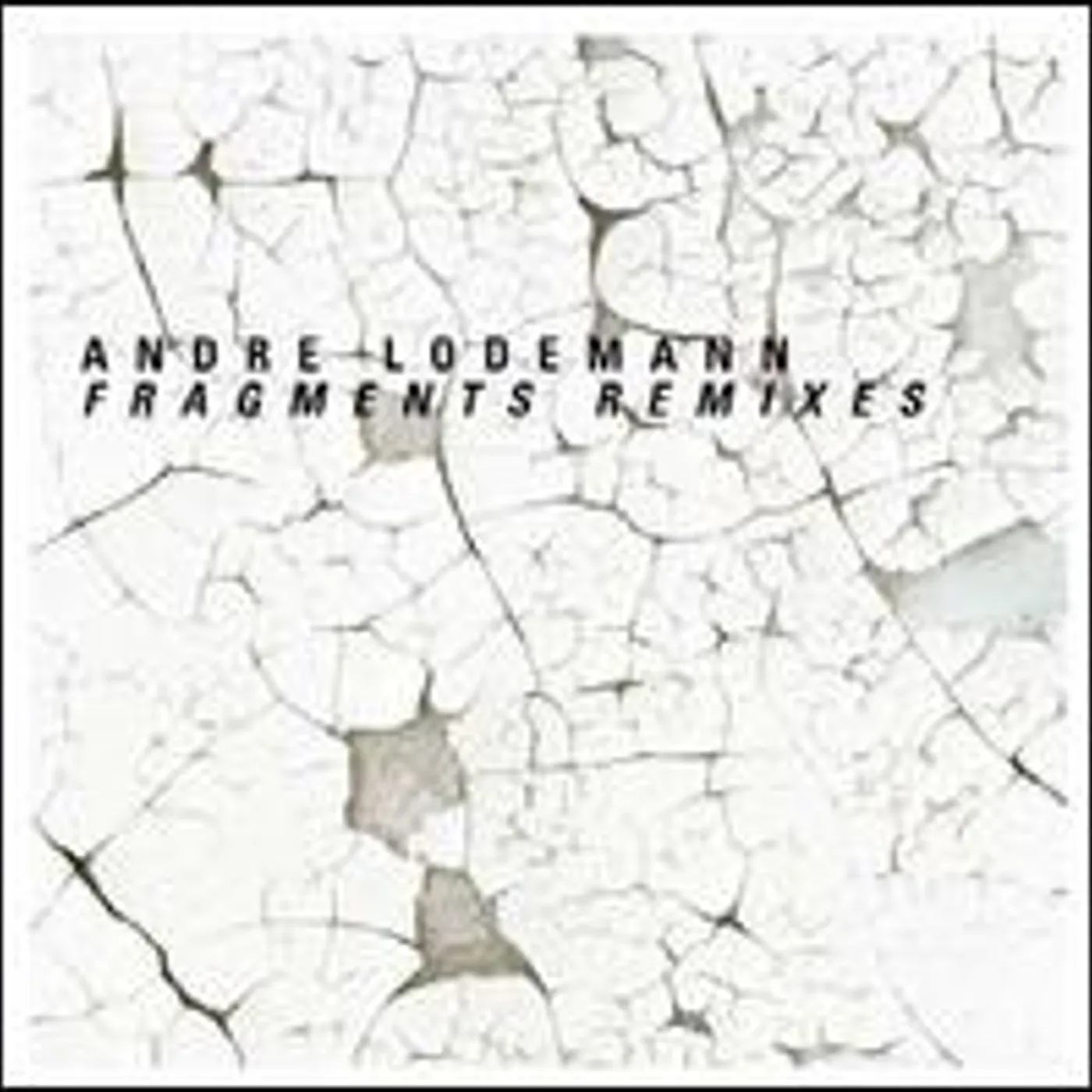 Andre Lodemann FRAGMENTS REMIXES Vinyl Record