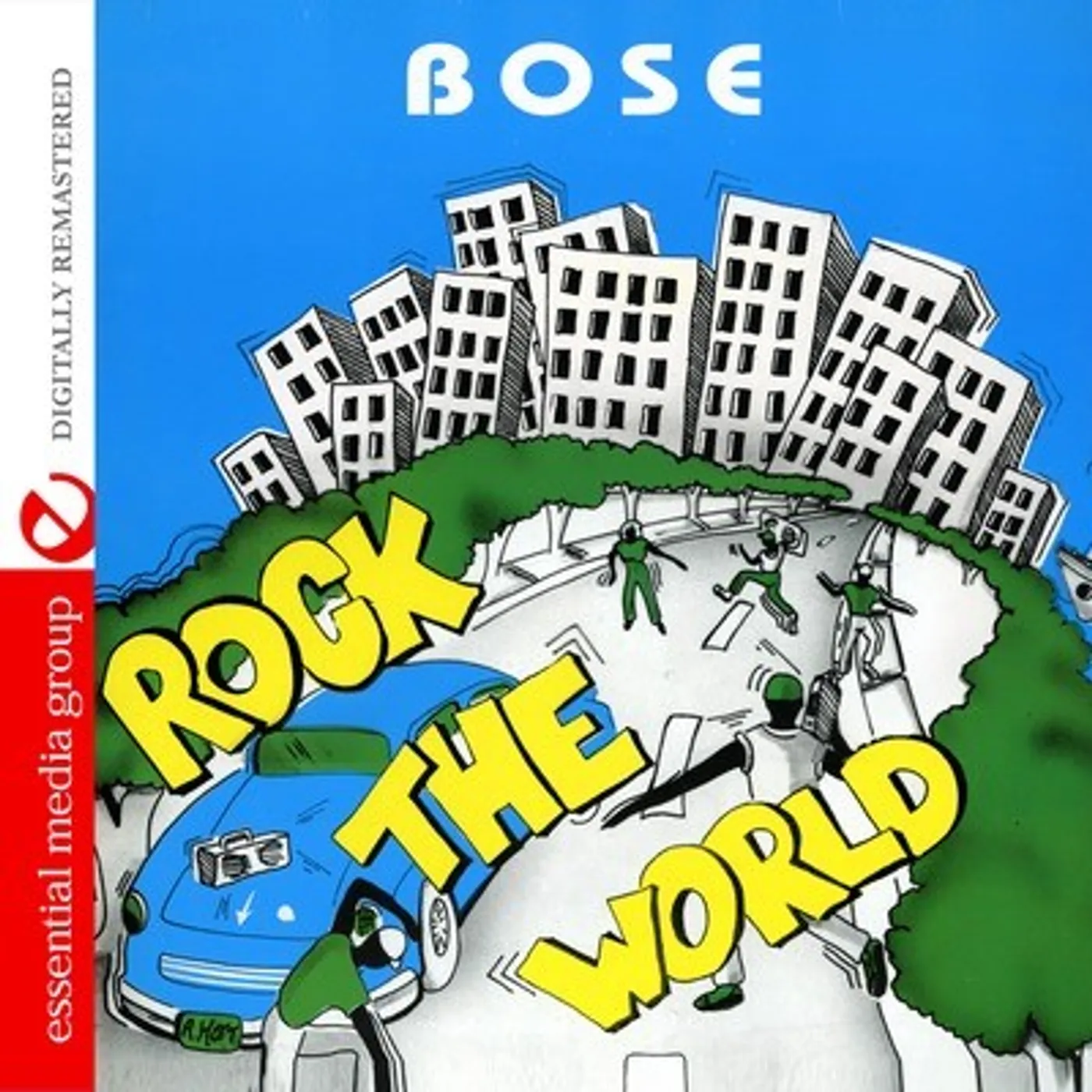 B.O.S.E. ROCK THE WORLD CD