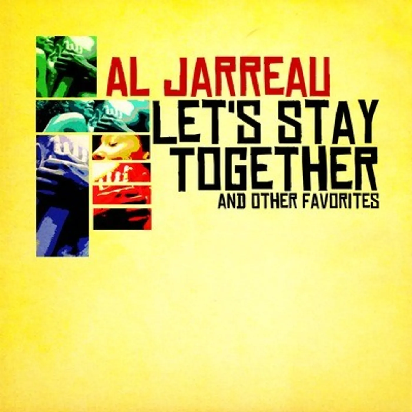 Al Jarreau LET'S STAY TOGETHER & OTHER FAVORITES CD