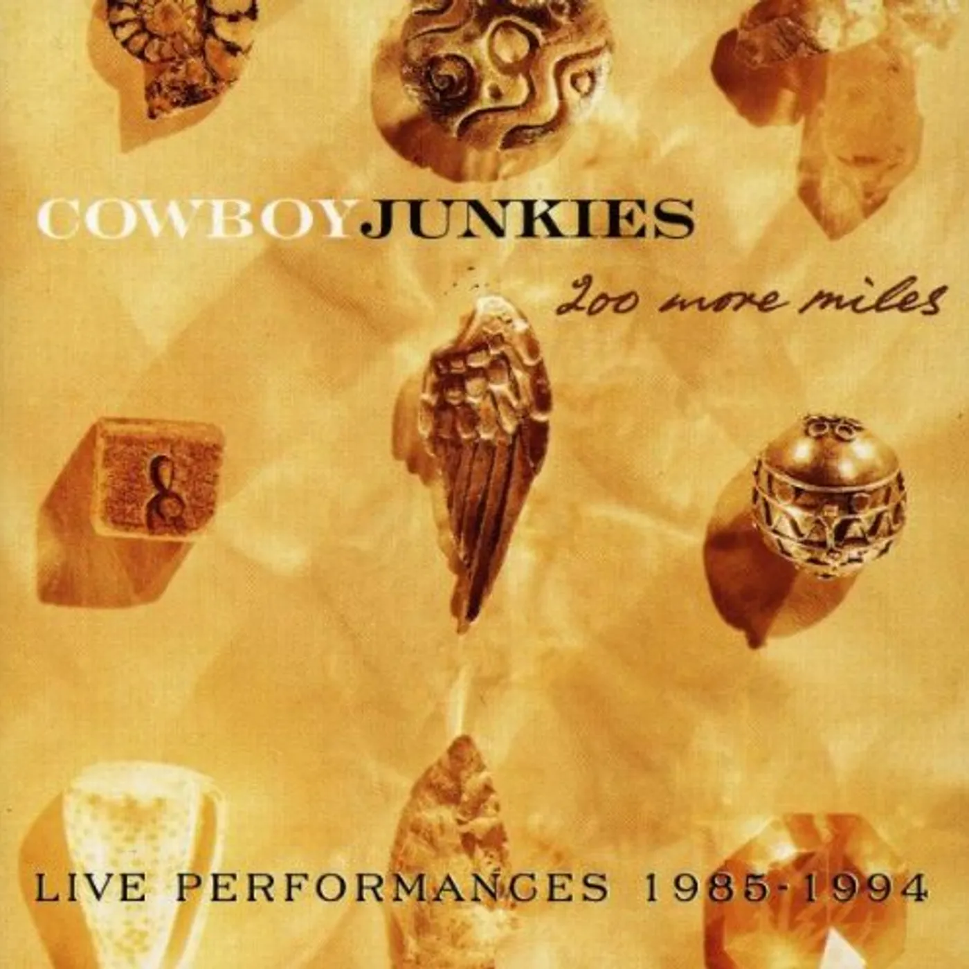 Cowboy Junkies 200 MORE MILES CD