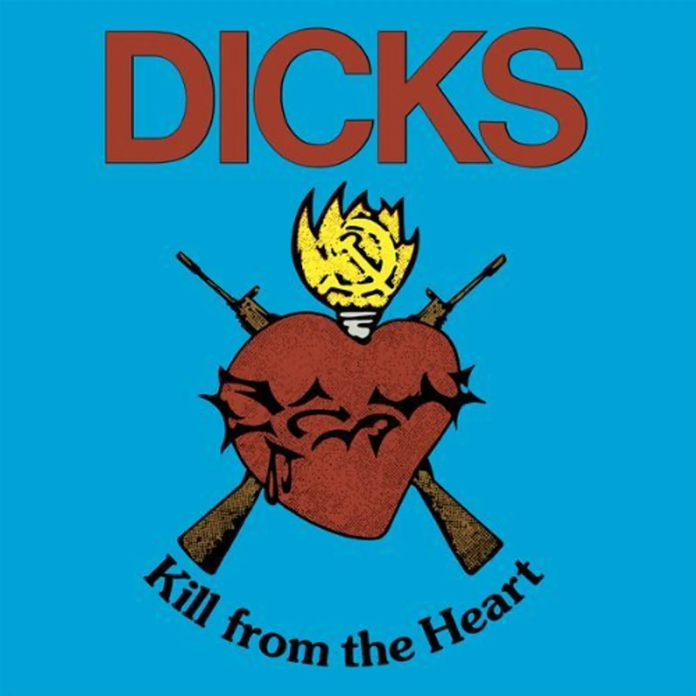 Dicks Kill From The Heart Vinyl Record