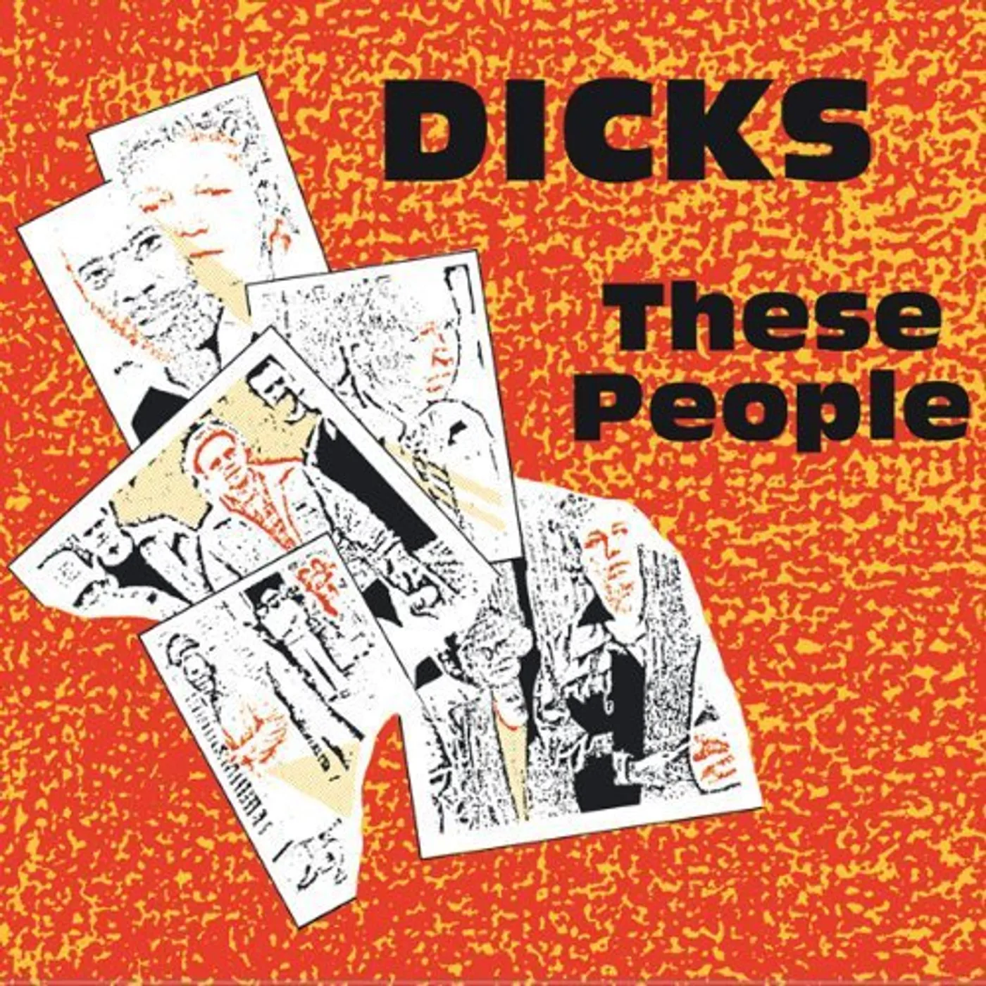 Dicks These People Vinyl Record