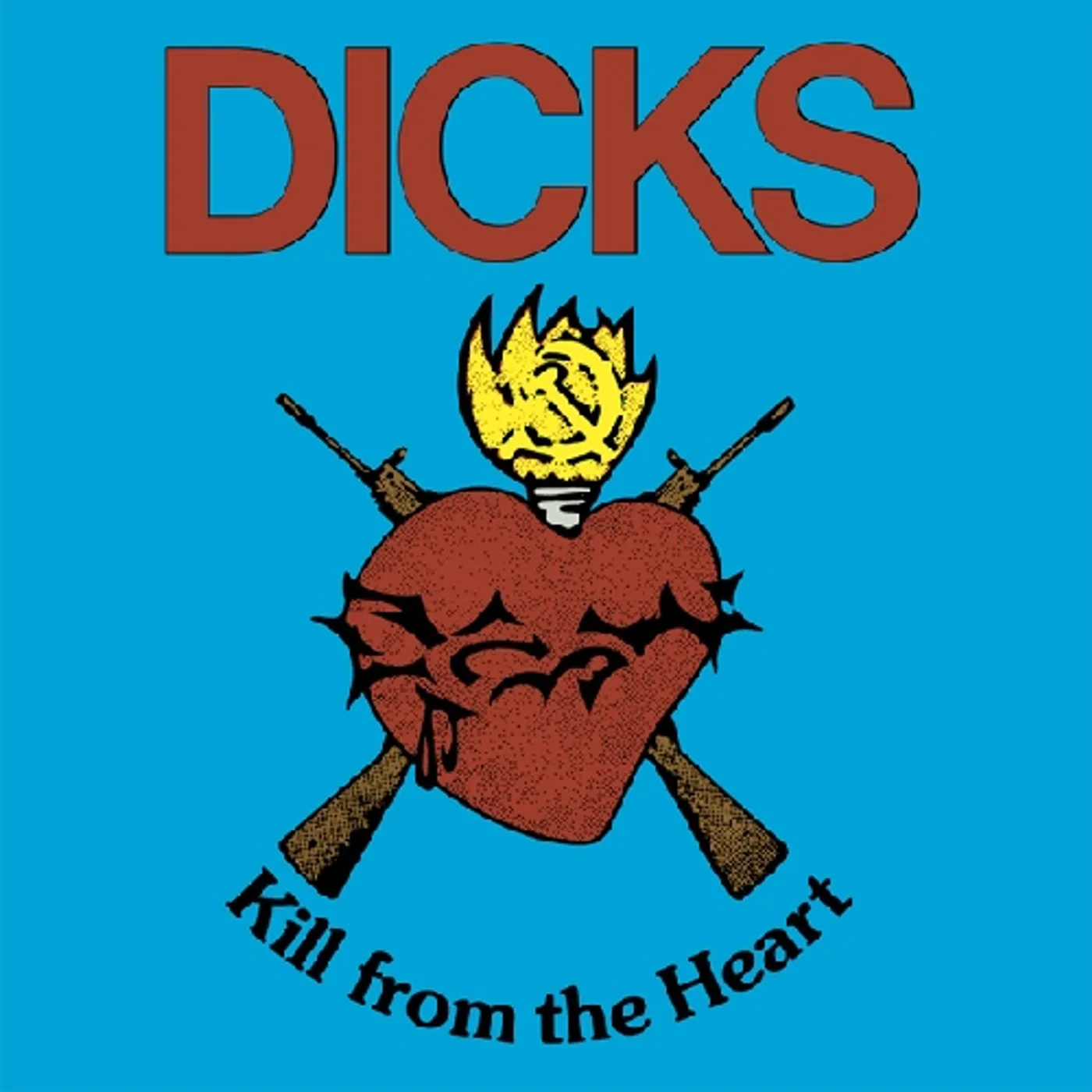 Dicks KILL FROM THE HEART CD