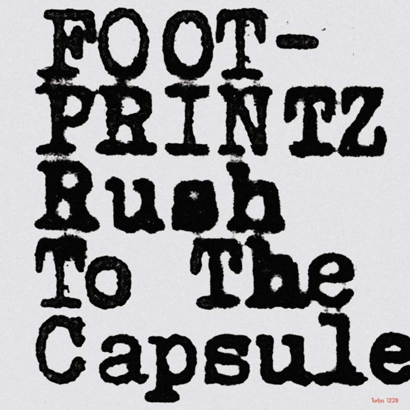 Footprintz Rush To The Capsule Vinyl Record