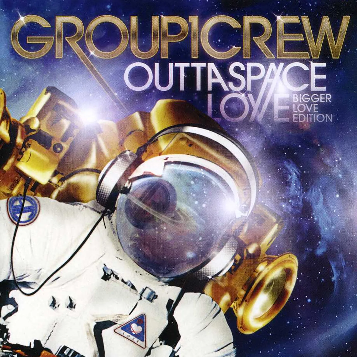 Group 1 Crew OUTTA SPACE LOVE: BIGGER LOVE EDITION CD