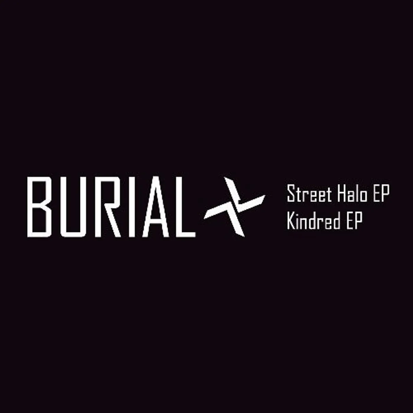 Burial STREET HALO / KINDRED (JAPANESE IMPORT) CD