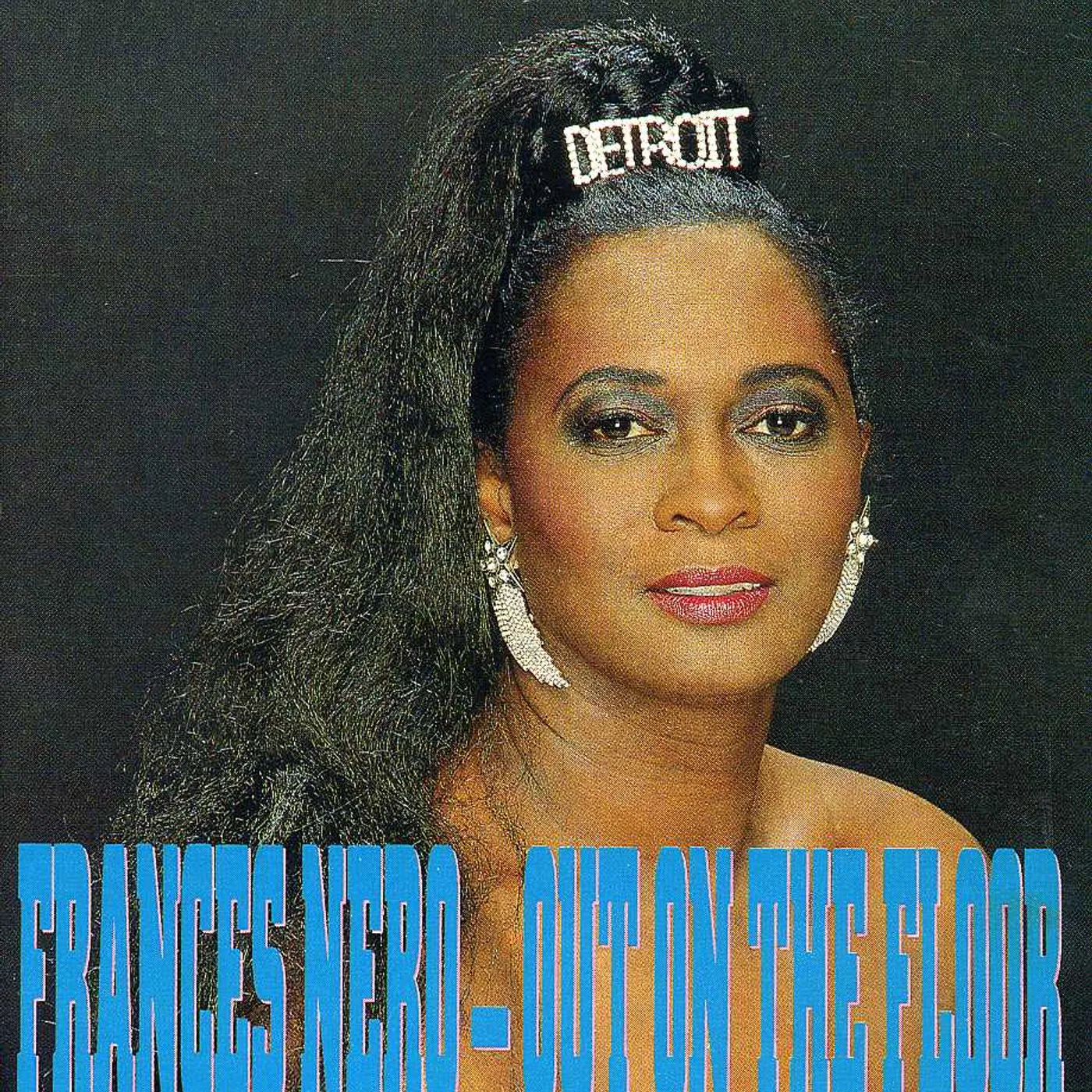 Frances Nero OUT ON THE FLOOR CD