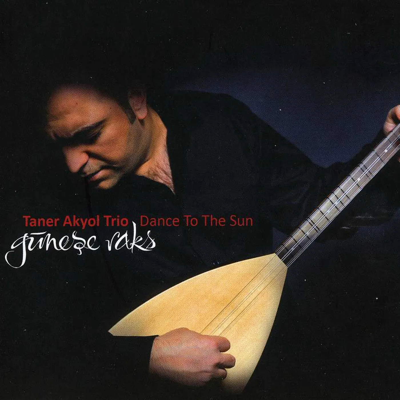 Taner Akyol DANCE TO THE SUN CD