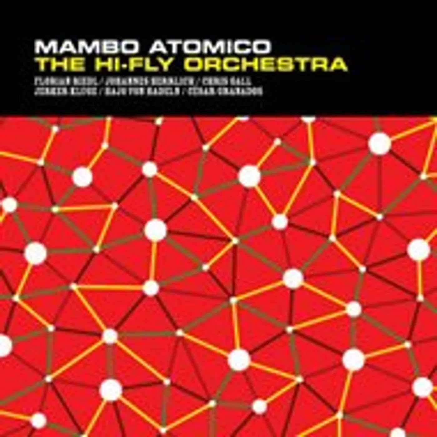 The Hi-Fly Orchestra MAMBO ATOMICO CD