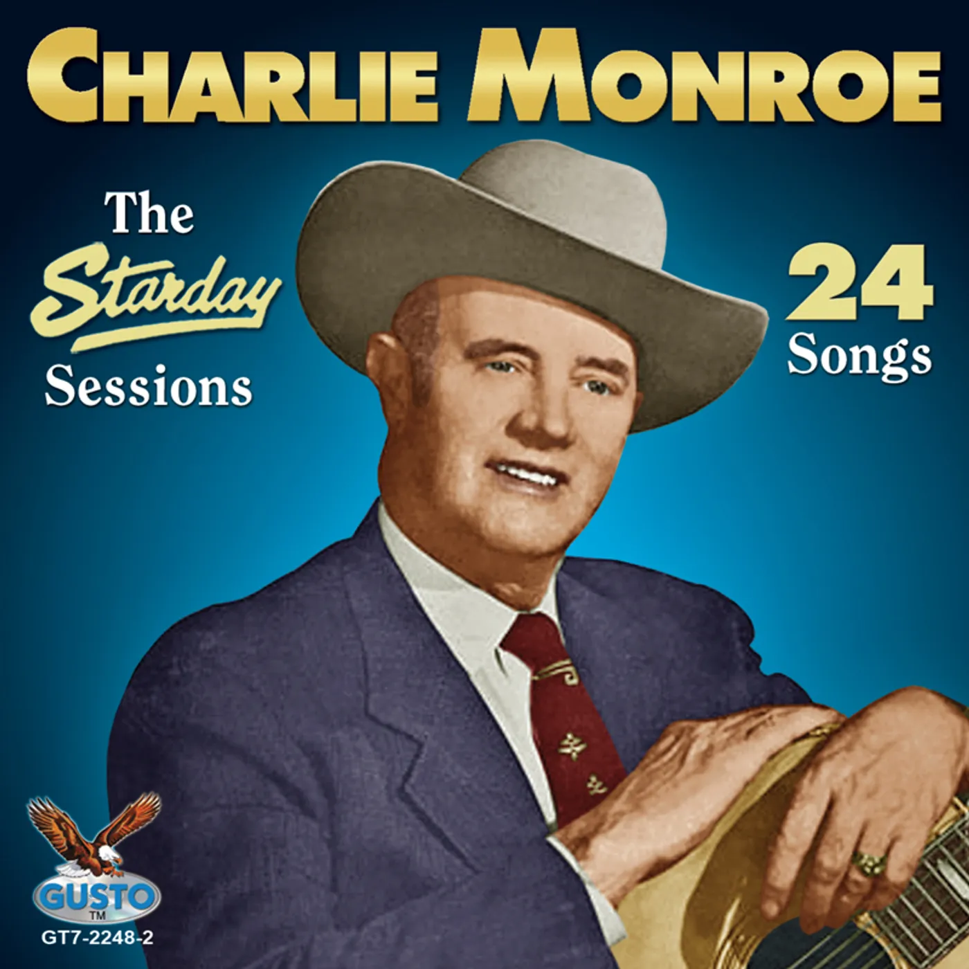 Charlie Monroe STARDAY SESSIONS - 24 SONGS CD