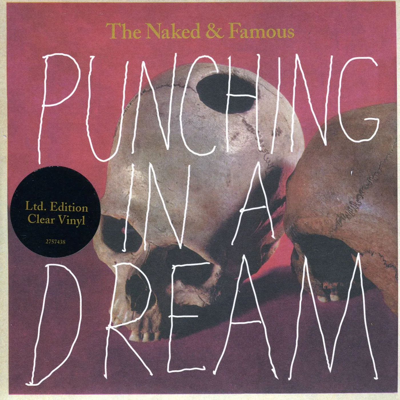 The Naked And Famous PUNCHING IN A DREAM (Vinyl)