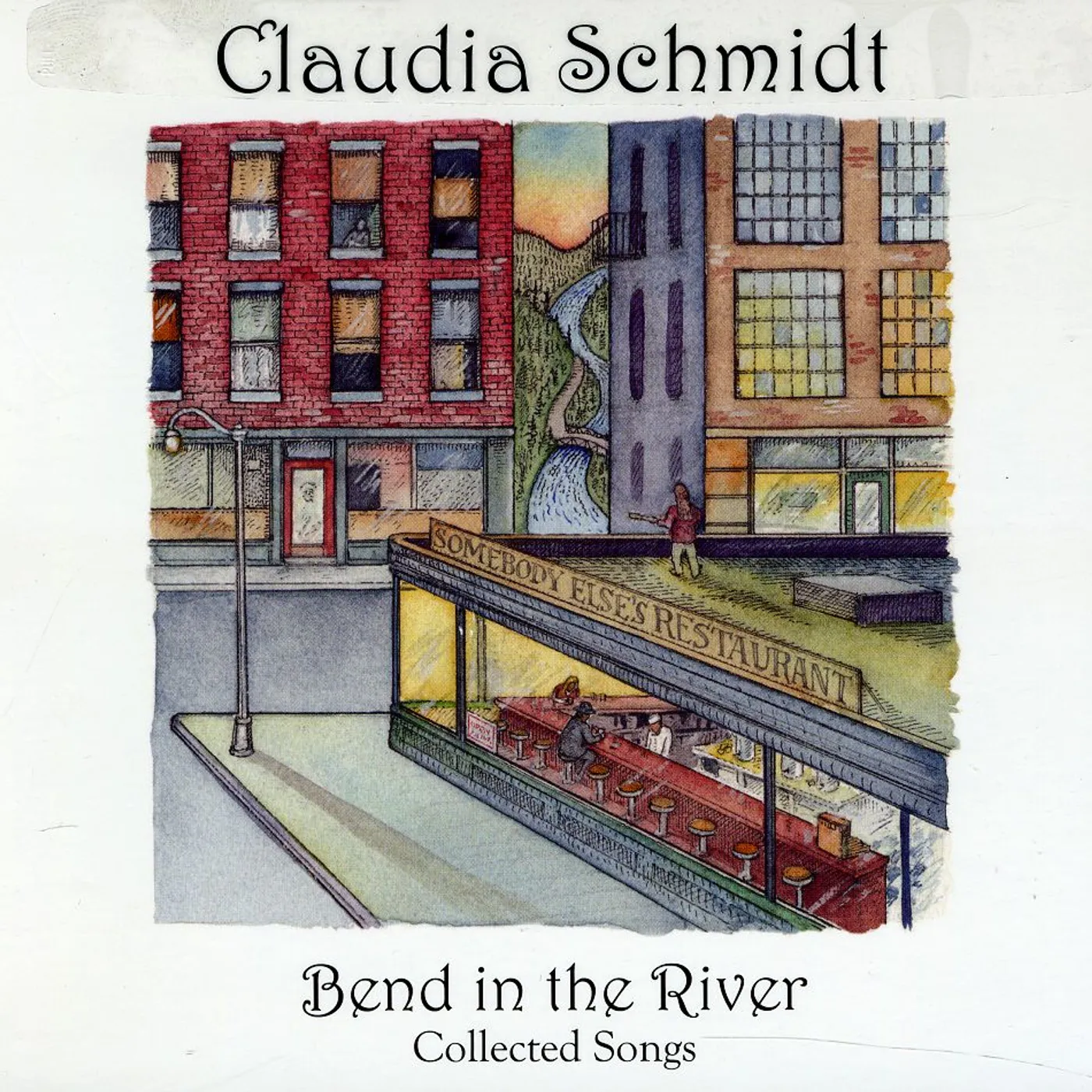 Claudia Schmidt BEND IN THE RIVER CD
