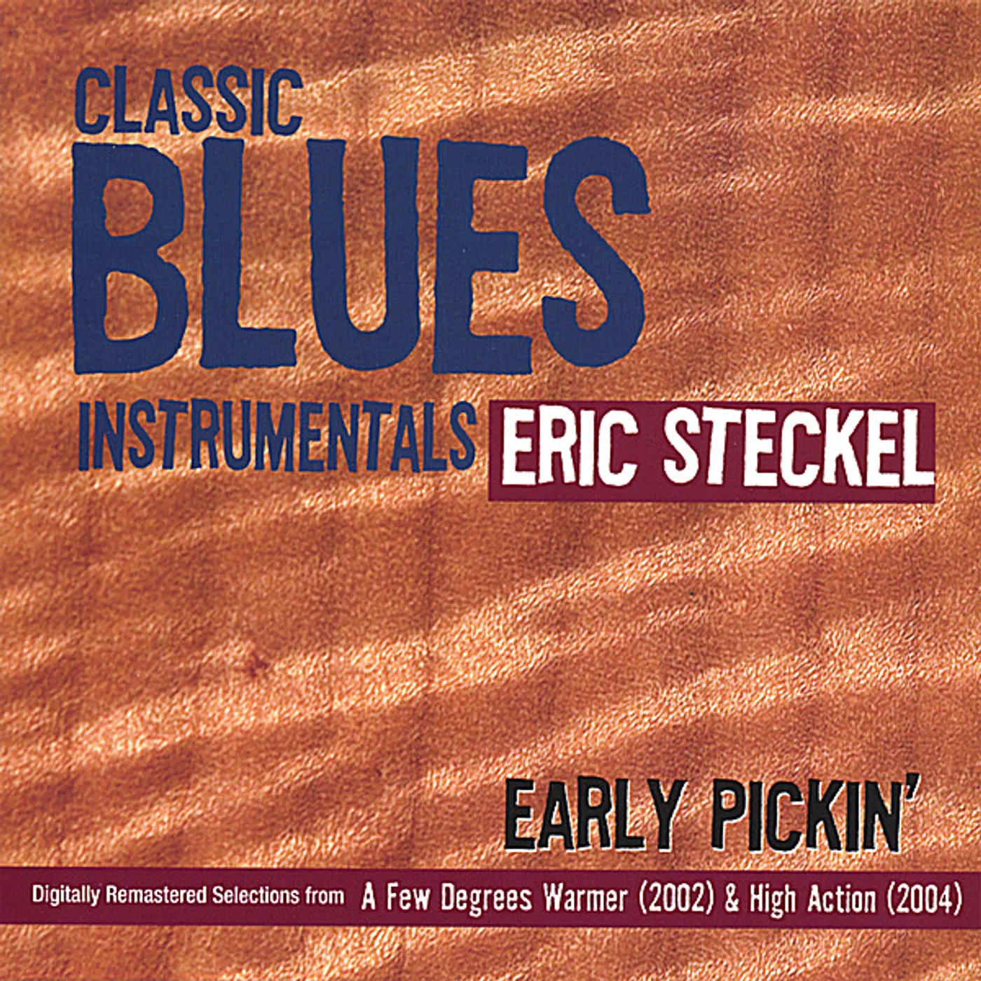 Eric Steckel EARLY PICKIN' CD