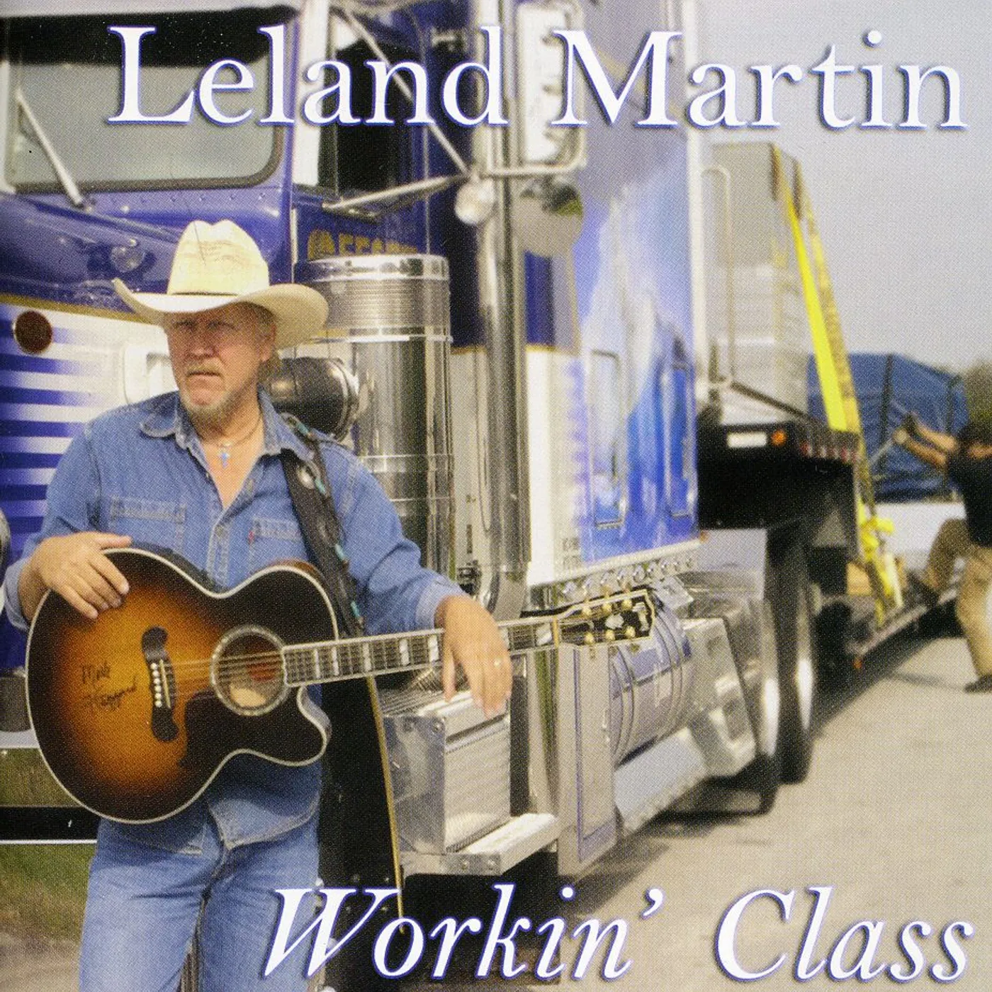 Leland Martin WORKIN' CLASS CD