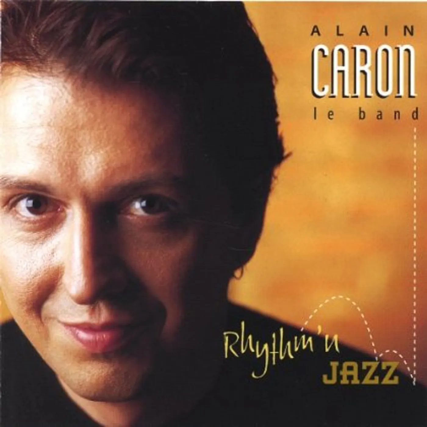 Alain Caron RHYTHM'N JAZZ CD