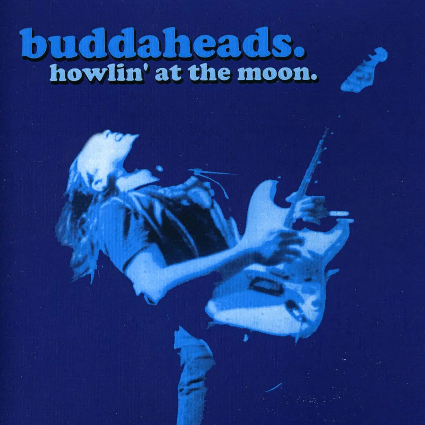 Buddaheads HOWLIN' AT THE MOON CD