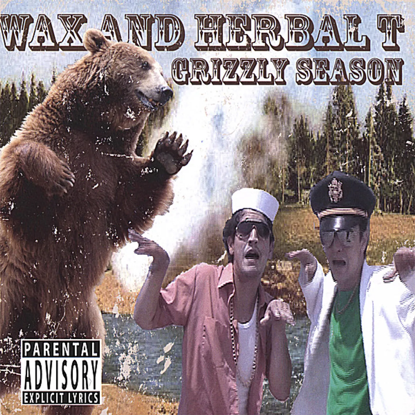 Wax and Herbal T GRIZZLY SEASON CD