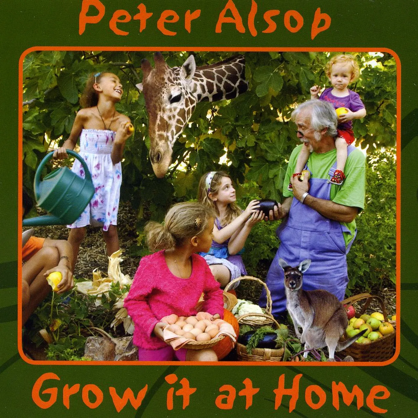 Peter Alsop GROW IT AT HOME CD