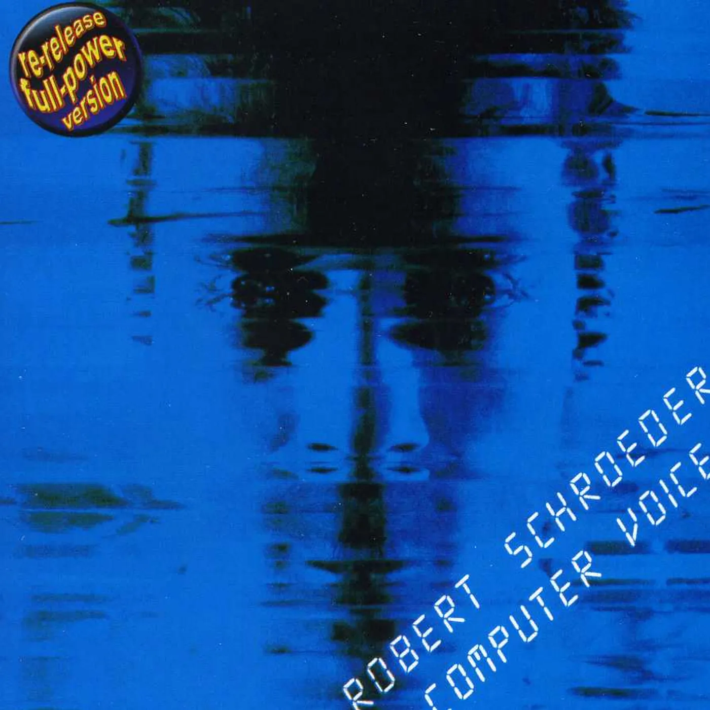 Robert Schroeder COMPUTER VOICE CD