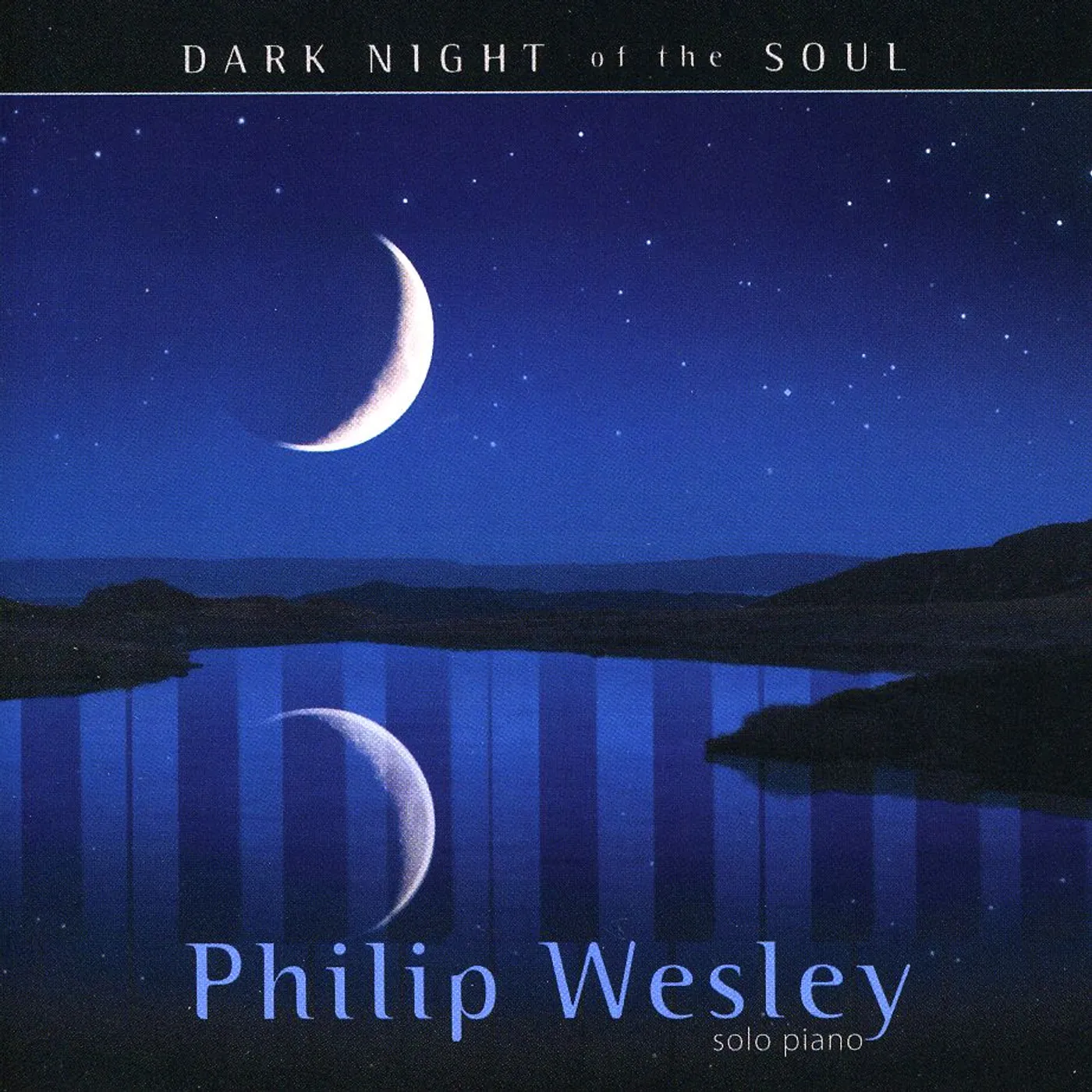 Philip Wesley DARK NIGHT OF THE SOUL CD