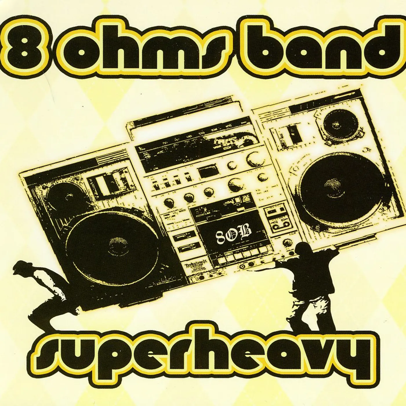 8 Ohms Band SUPERHEAVY CD