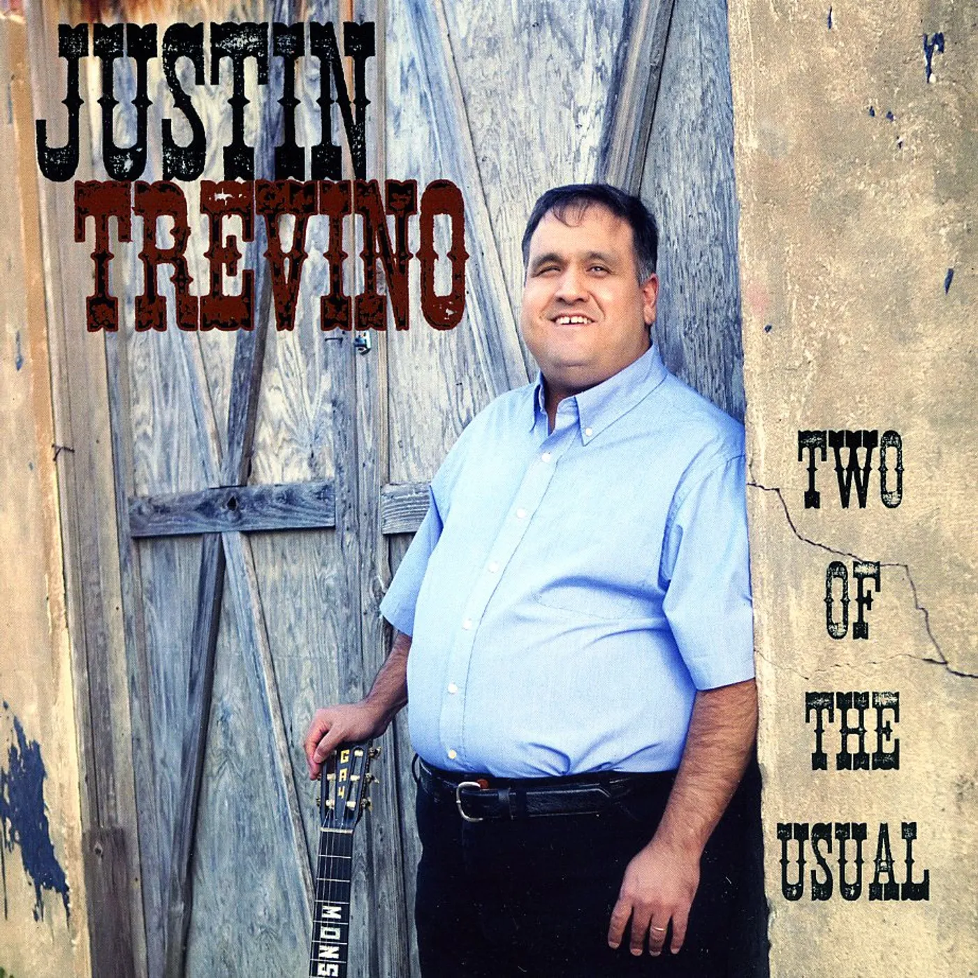 Justin Trevino TWO OF THE USUAL CD