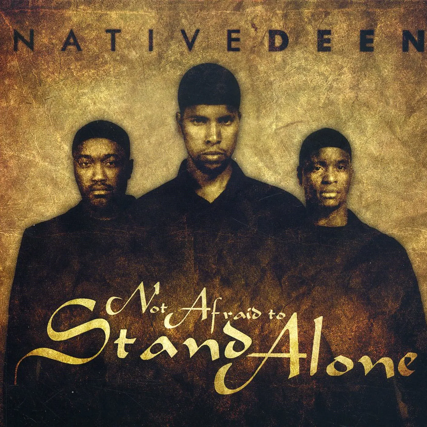 Native Deen NOT AFRAID TO STAND ALONE CD