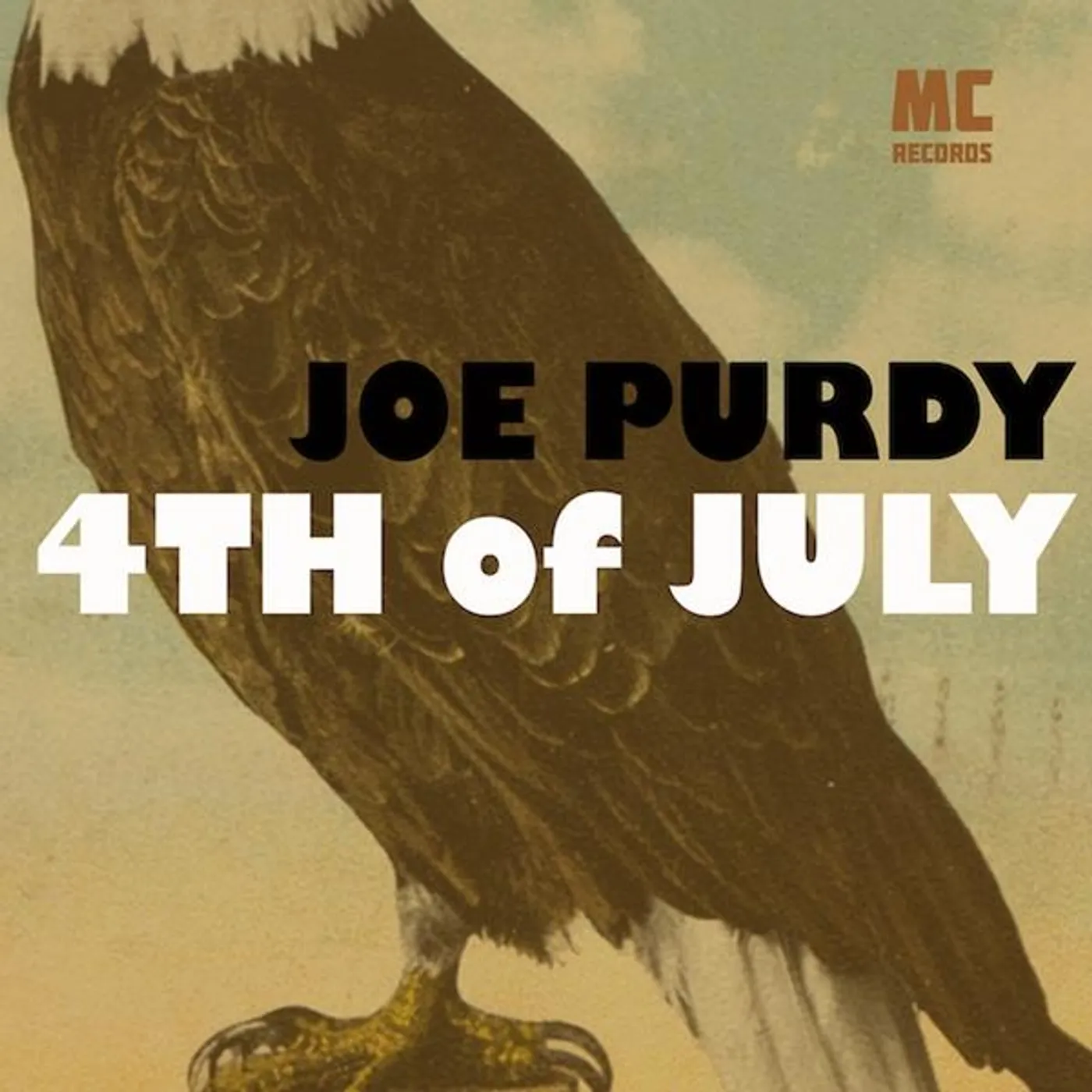 Joe Purdy 4TH OF JULY CD