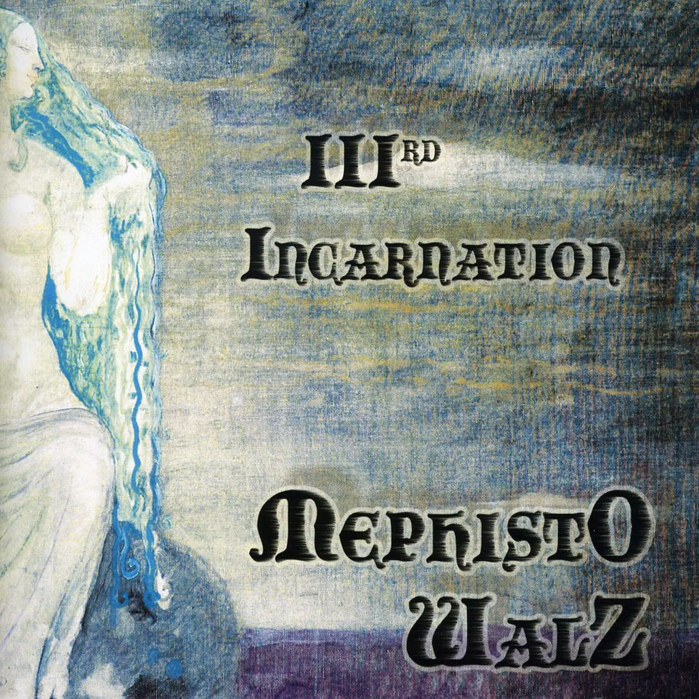 Mephisto Walz IIIRD INCARNATION CD