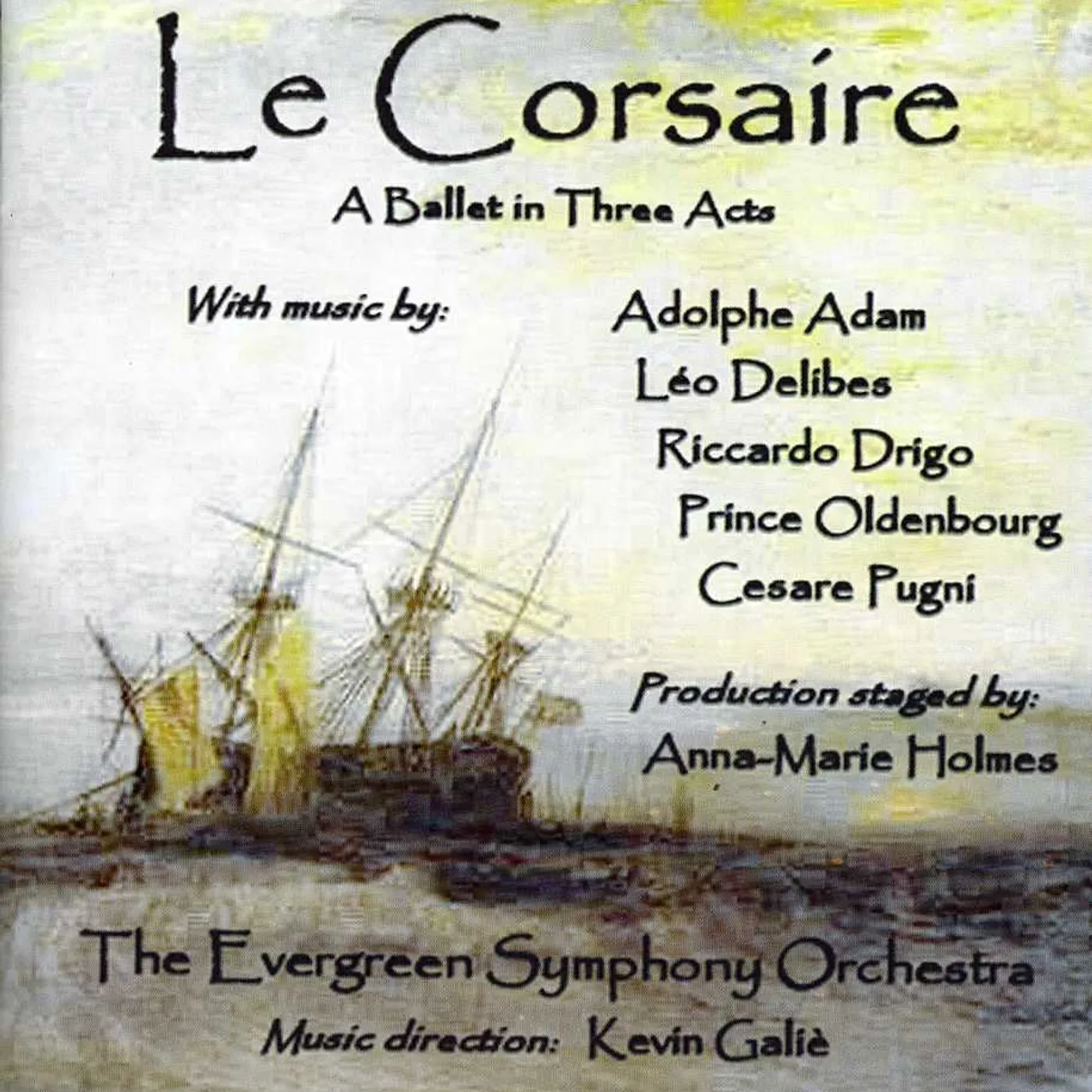 Evergreen Symphony Orchestra LE CORSAIRE - A BALLET IN THREE ACTS CD