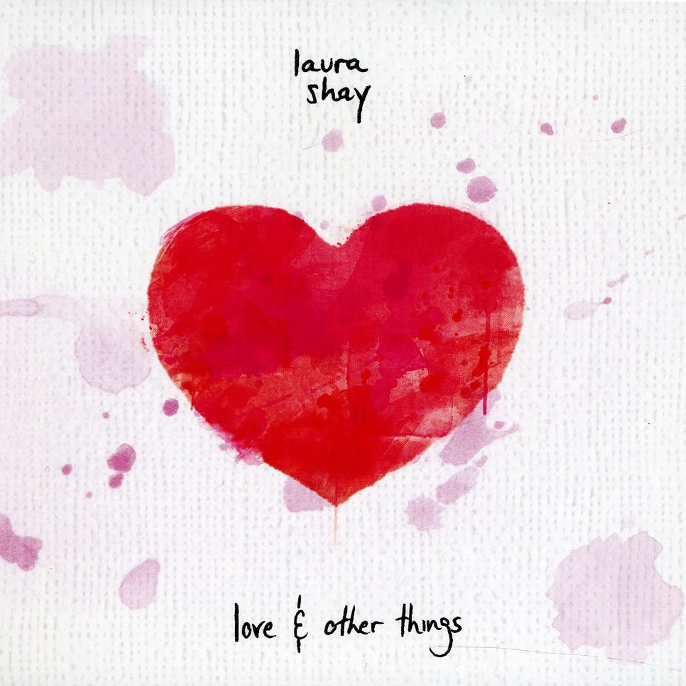 Laura Shay LOVE & OTHER THINGS CD