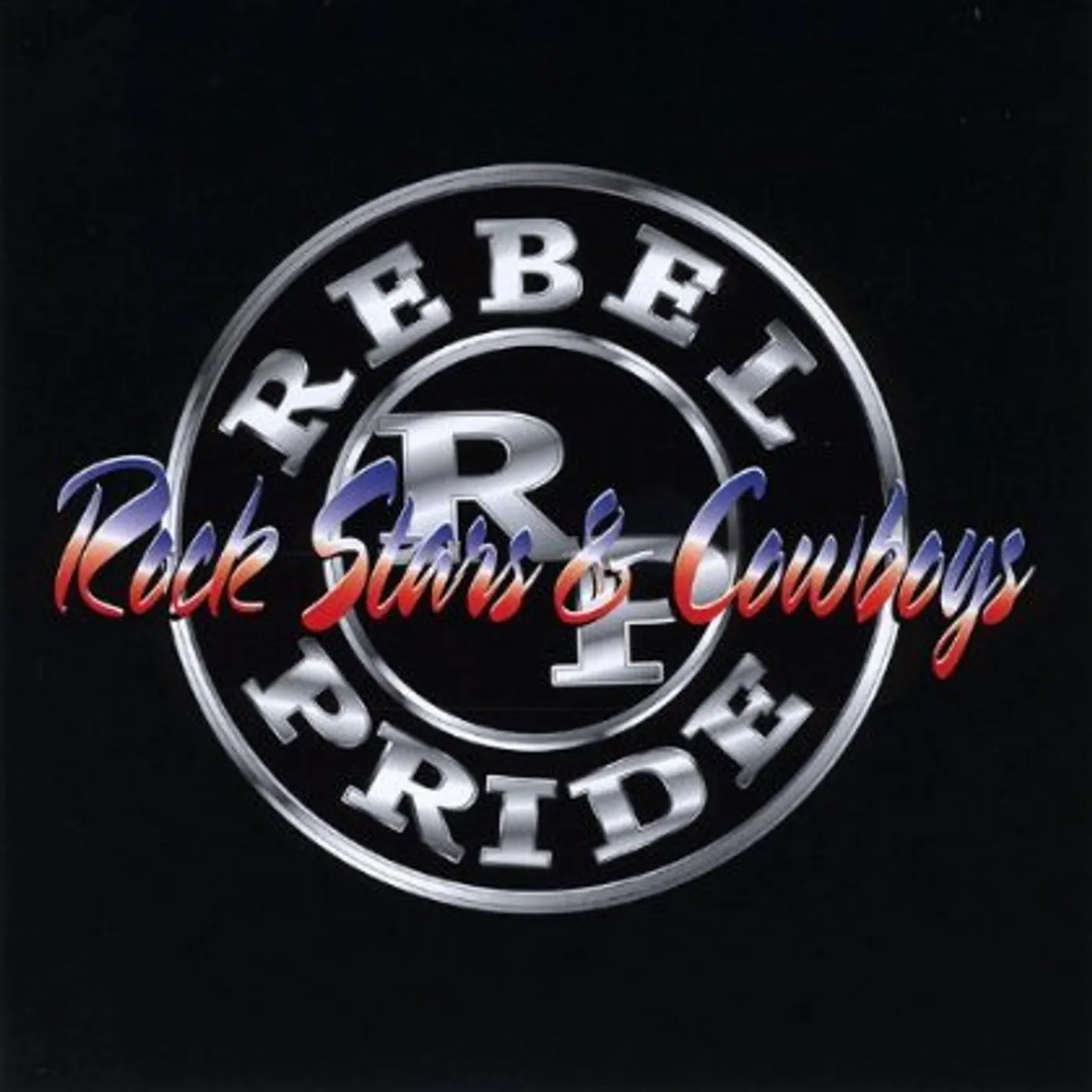 Rebel Pride ROCK STARS & COWBOYS CD