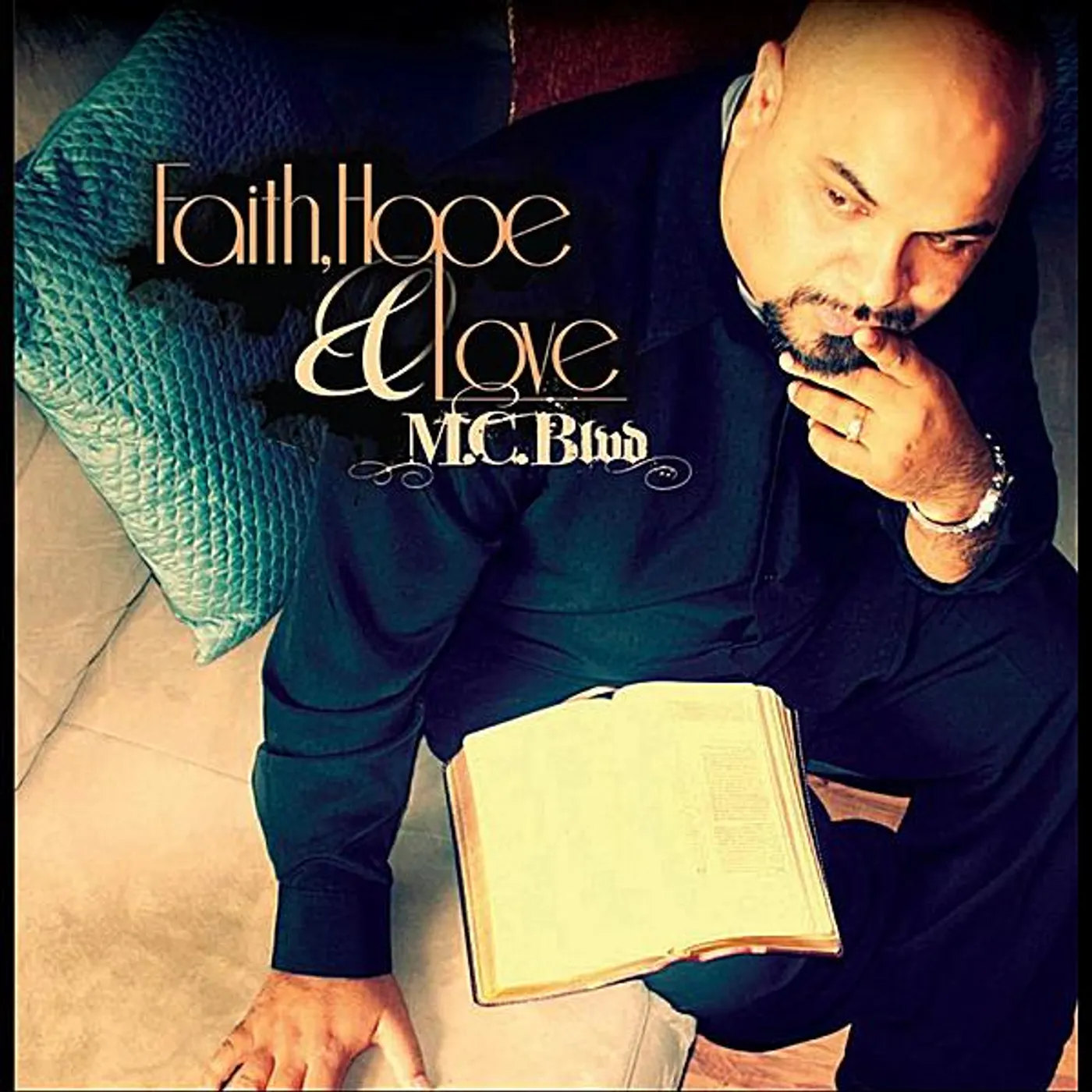 M.C. Blvd FAITH, HOPE & LOVE CD