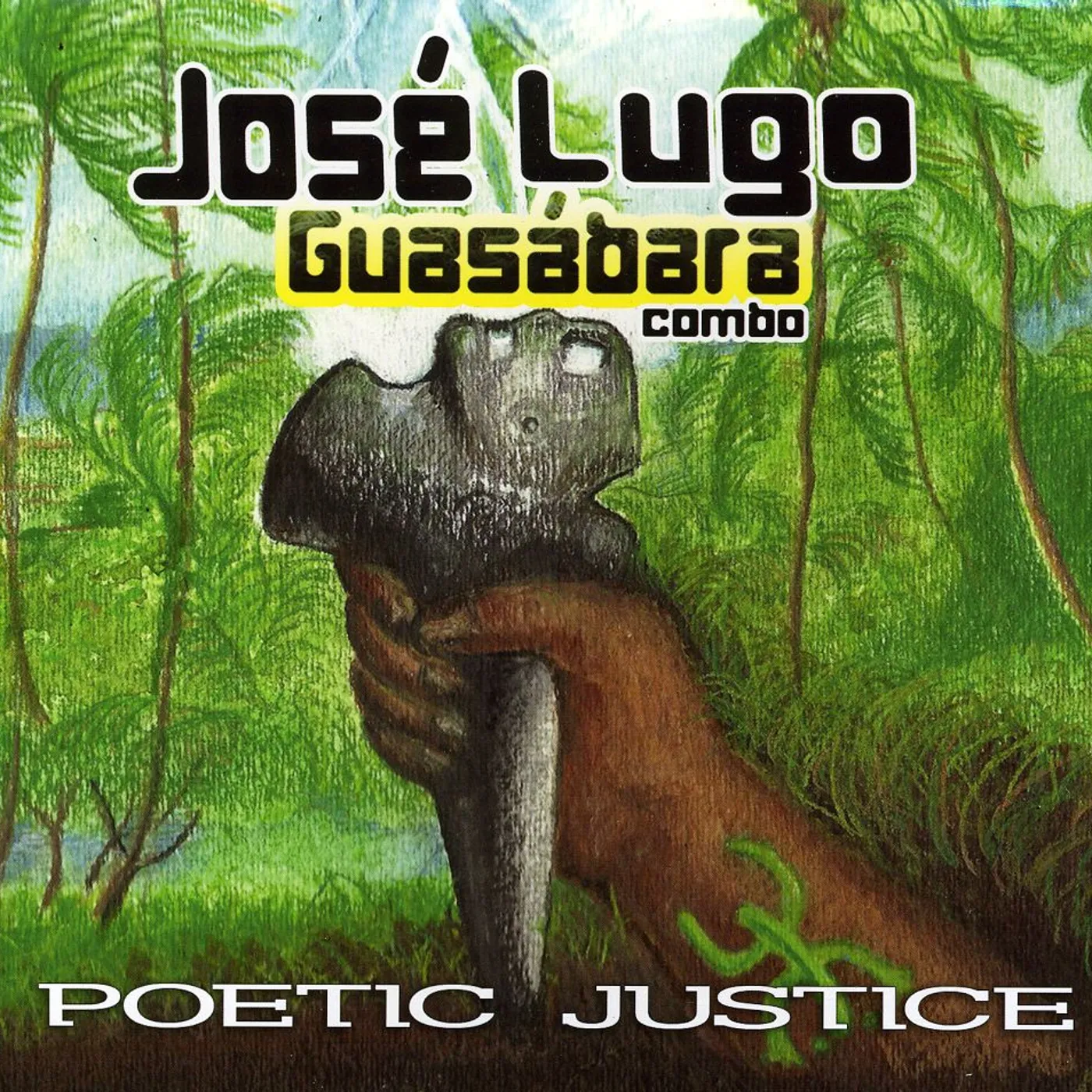 Jose Lugo POETIC JUSTICE CD