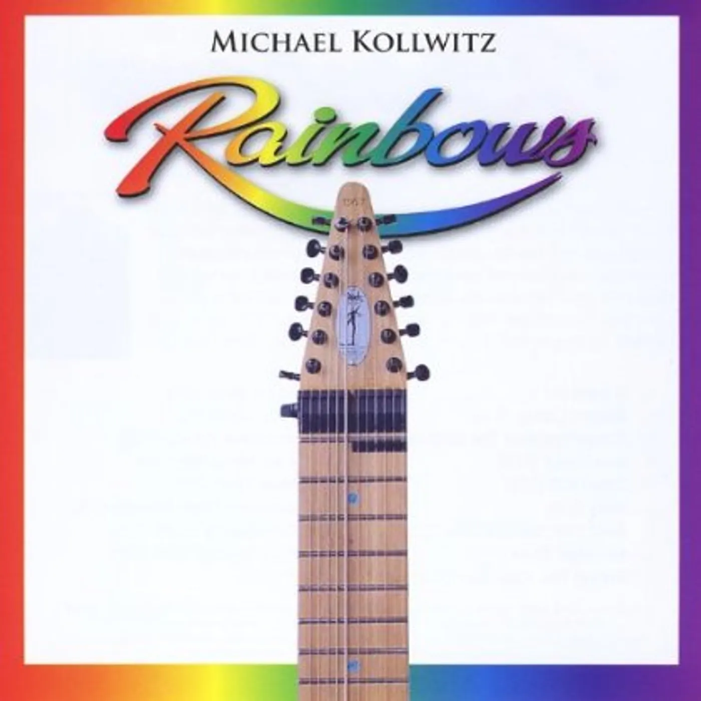 Michael Kollwitz RAINBOWS: SOLO CHAPMAN STICK SG-12 CD