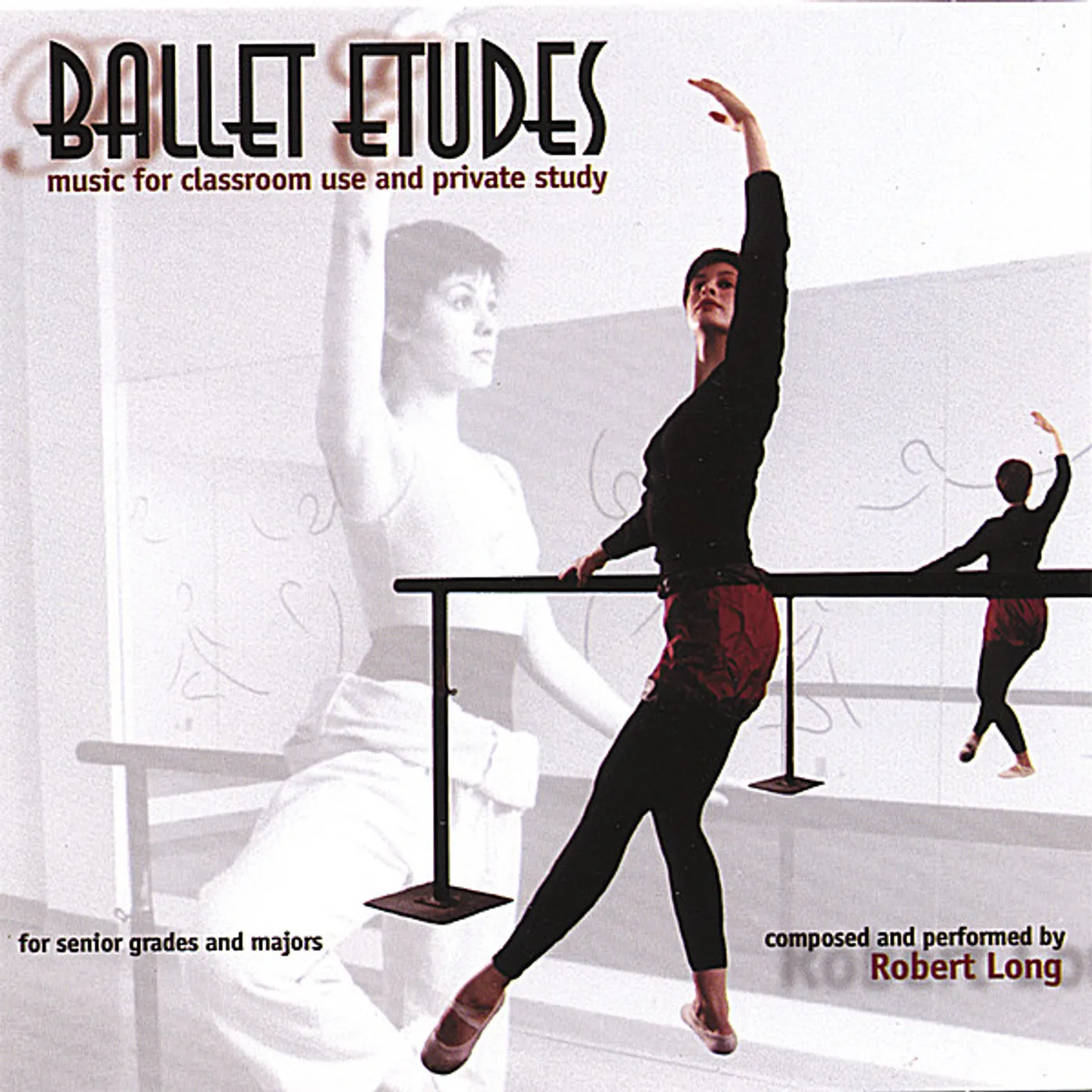 Robert Long BALLET CLASS MUSIC: BALLET ETUDES CD