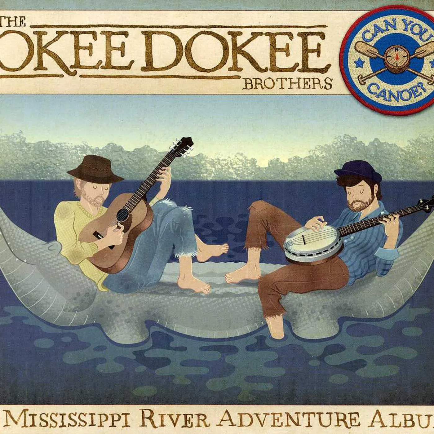 The Okee Dokee Brothers CAN YOU CANOE CD