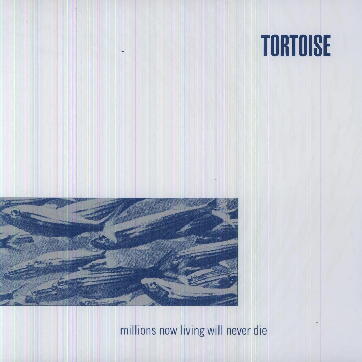 Tortoise Millions Now Living Will Never Die Vinyl Record