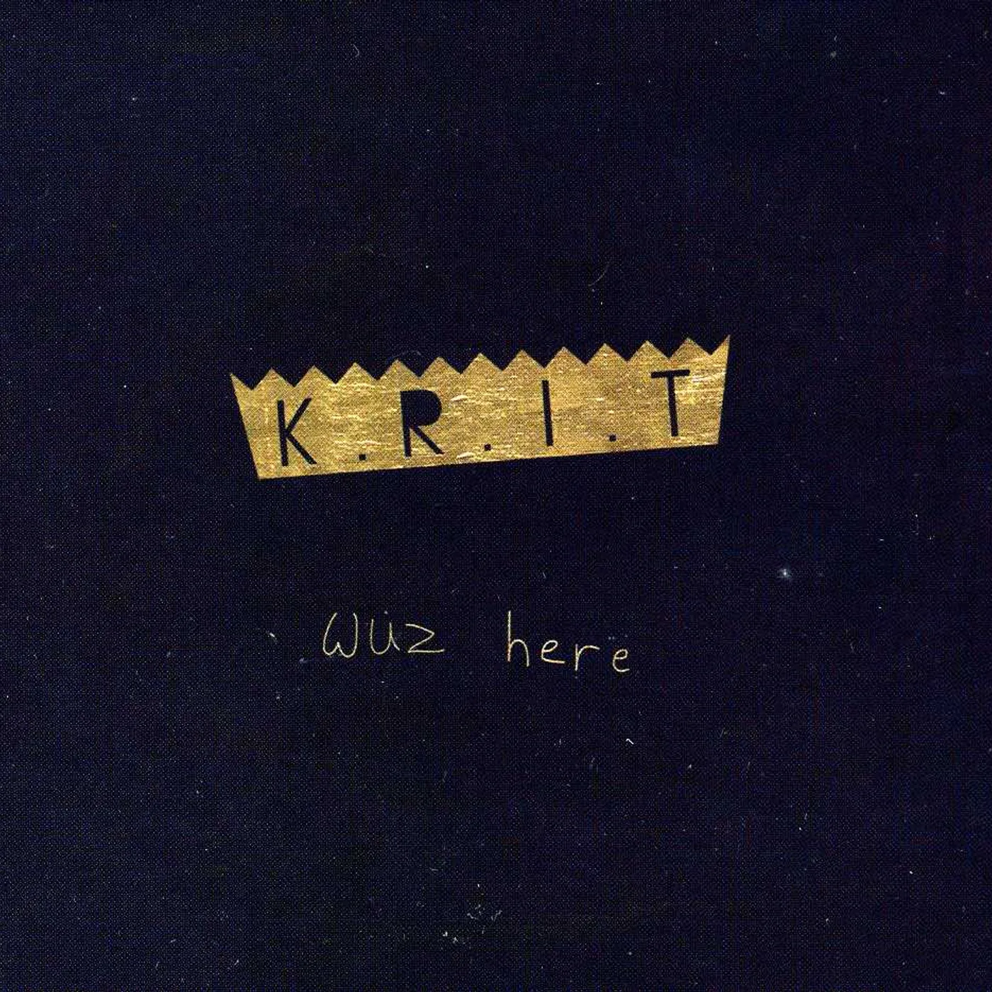 Big K.R.I.T. KRIT WUZ HERE CD