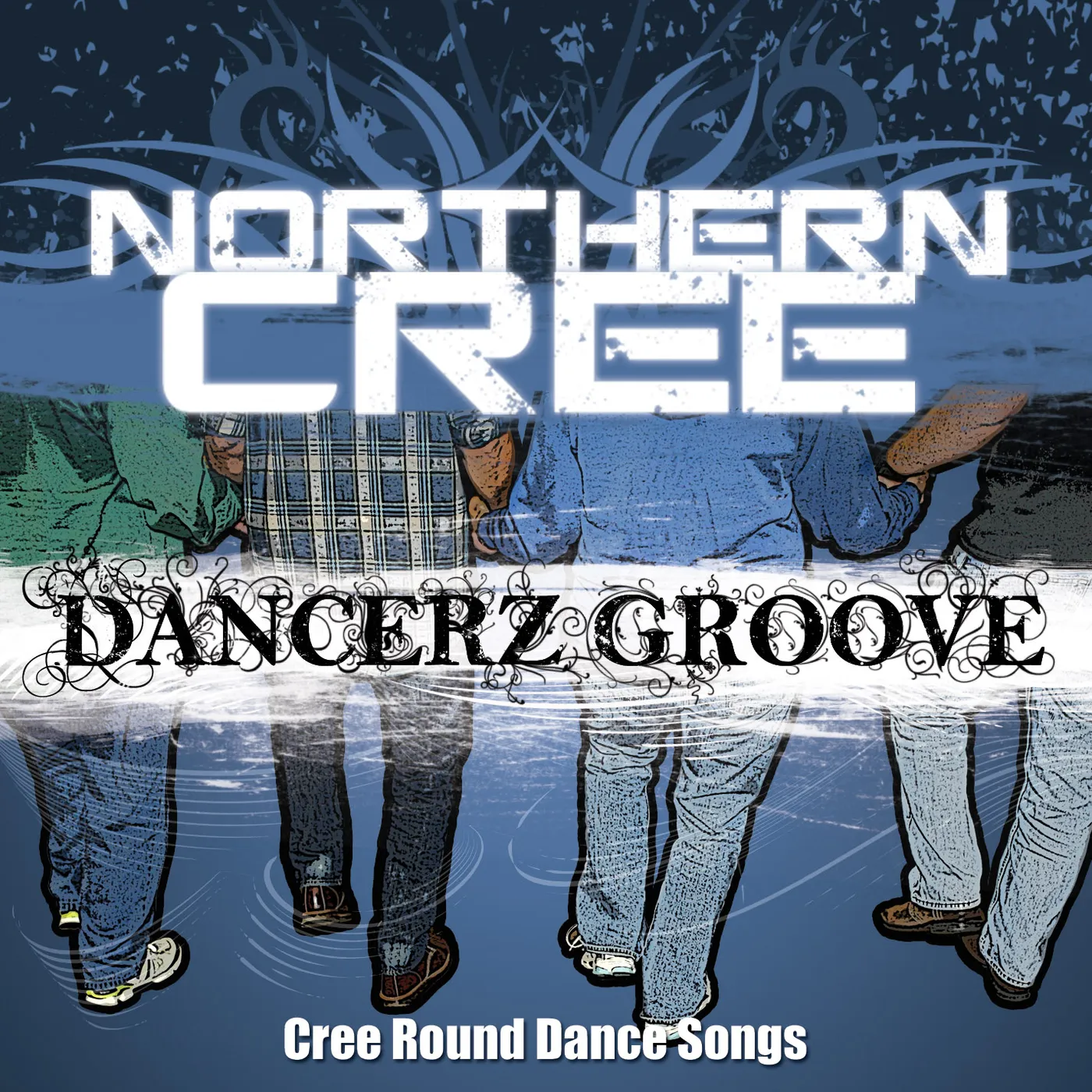 Northern Cree DANCERZ GROOVE: CREE ROUND DANCE SONGS CD