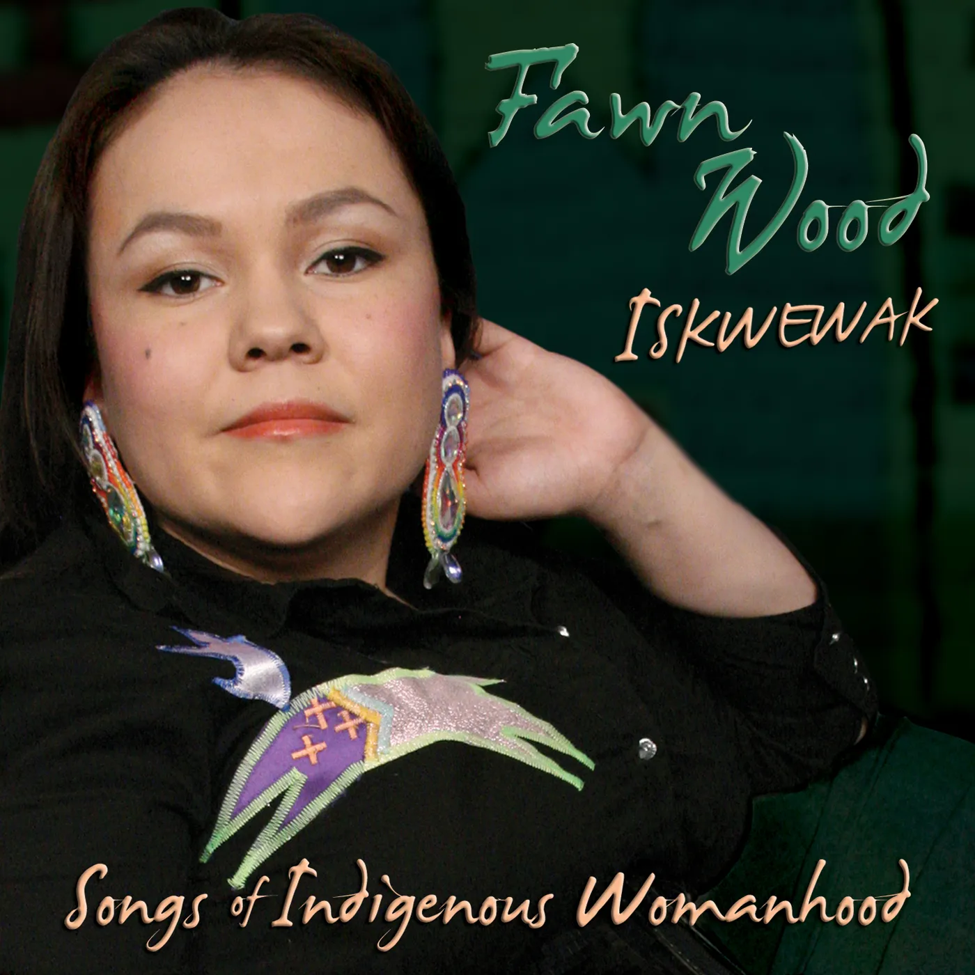 Fawn Wood ISKWEWAK: SONGS OF INDIGENOUS WOMANHOOD CD