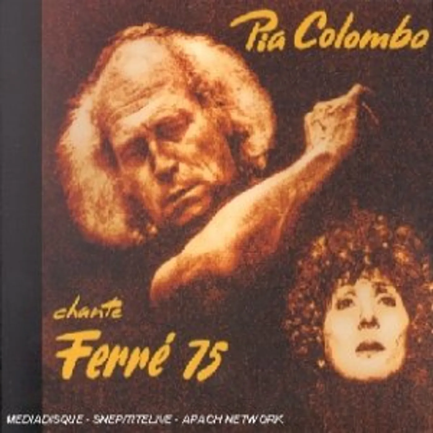 Pia Colombo CHANTE FERRE 75 CD