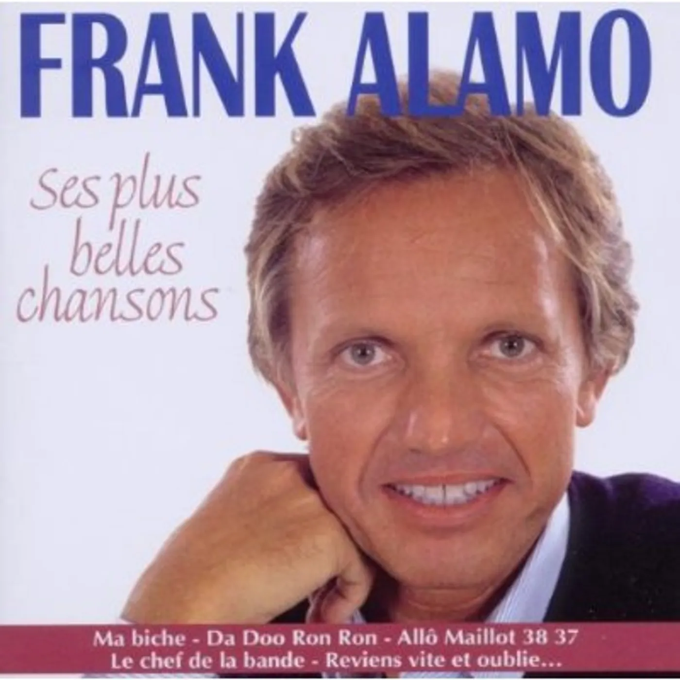 Frank Alamo SES PLUS BELLES CHANSONS CD