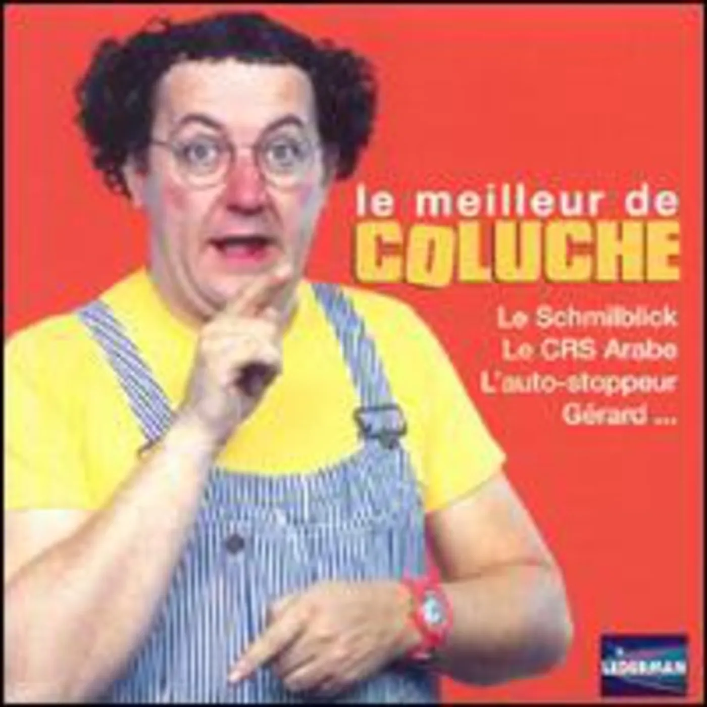 MEILLEUR DE COLUCHE CD